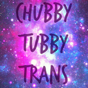 chubbytubbytrans avatar