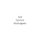 juslyricsdialogues avatar